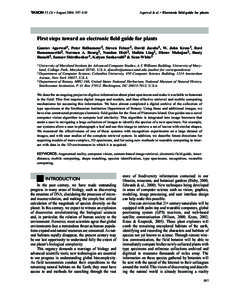 55 (3) • August 2006: 597–610  Agarwal & al. • Electronic field guide for plants First steps toward an electronic field guide for plants Gaurav Agarwal1, Peter Belhumeur2, Steven Feiner2, David Jacobs1, W. John Kre