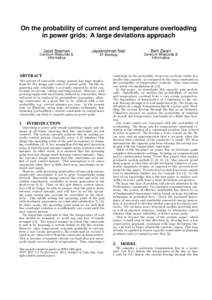 On the probability of current and temperature overloading in power grids: A large deviations approach Joost Bosman Centrum Wiskunde & Informatica