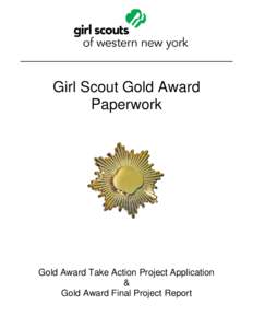 Recreation / Gold Award / Scouts / Silver Award / Bronze Award / Girl Scouts of the USA / Scouting / Outdoor recreation