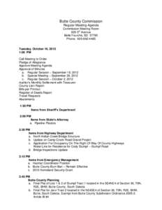 Butte County Commission Regular Meeting Agenda Commission Meeting Room 839 5th Avenue Belle Fourche, SDPhone: 