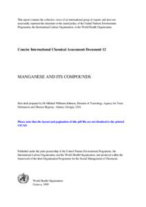 Occupational safety and health / Environmental Health Criteria / Manganism / Methylcyclopentadienyl manganese tricarbonyl / Concise International Chemical Assessment Document / International Programme on Chemical Safety / Organomanganese chemistry / Environmental health / Chemistry / Manganese compounds / Manganese