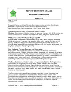 TOWN OF BEAUX ARTS VILLAGE PLANNING COMMISSION MINUTES May 17, 2012 Johnston Present: Chairperson Wade Morlock, Commissioners Jan Johnston, Dick Stratton