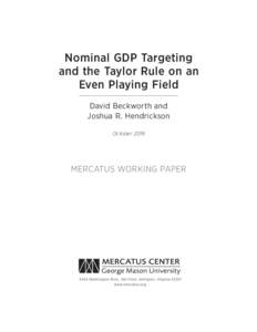 Nominal GDP Targeting and the Taylor Rule on an Even Playing Field