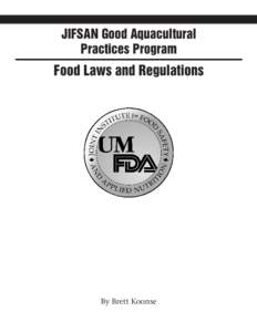 Medicine / Codex Alimentarius / Center for Food Safety and Applied Nutrition / Food safety / Quinolone / Food code / Flumequine / Federal Food /  Drug /  and Cosmetic Act / Ofloxacin / Food and Drug Administration / Health / Food and drink