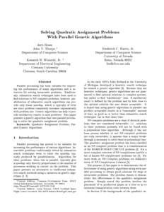 Solving Quadratic Assignment Problems With Parallel Genetic Algorithms Jerri Hines John T. Thorpe  Department of Computer Science Kenneth B. Winiecki, Jr. y