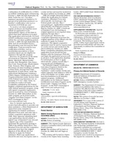 PWALKER on DSK8KYBLC1PROD with NOTICES  Federal Register / Vol. 74, No[removed]Thursday, October 1, [removed]Notices continuation of certification by a USDA accredited certifying agent commencing October 1, 2009, through Se