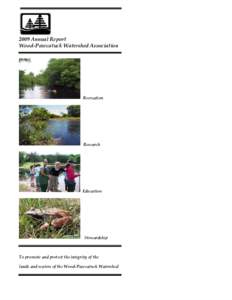 2009 Annual Report Wood-Pawcatuck Watershed Association Recreation  Research