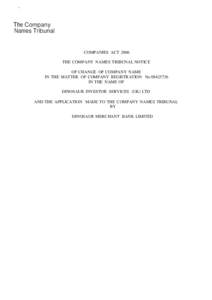 United Kingdom company law / Corporations law / Business / Companies Act / Private company limited by shares / Corporation / Structure / Types of business entity / Company Names Tribunal / Law