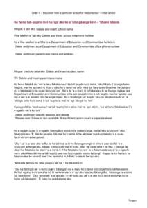 Letter 4 – Expulsion from a particular school for misbehaviour – Initial advice  Ko hono tuli-‘aupito mei ha ‘api ako ko e ‘ulungāanga kovi – ‘Uluaki fakahā. Hingoa e ‘api akó Delete and insert school 