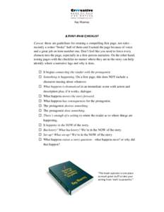 Ray Rhamey  A FIRST-PAGE CHECKLIST Caveat: these are guidelines for creating a compelling first page, not rules— recently a writer “broke” half of them and I turned the page because of voice