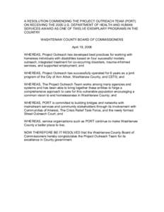 A RESOLUTION COMMENDING THE PROJECT OUTREACH TEAM (PORT) ON RECEIVING THE 2005 U.S. DEPARTMENT OF HEALTH AND HUMAN SERVICES AWARD AS ONE OF TWELVE EXEMPLARY PROGRAMS IN THE COUNTRY WASHTENAW COUNTY BOARD OF COMMISSIONERS