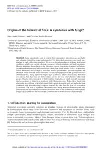 BIO Web of Conferences 4, DOI: bioconf  C Owned by the authors, published by EDP Sciences, 2015  Origins of the terrestrial flora: A symbiosis with fungi?