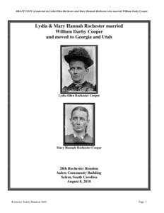 DRAFT COPY of material on Lydia Ellen Rochester and Mary Hannah Rochester who married William Darby Cooper.  Lydia & Mary Hannah Rochester married William Darby Cooper and moved to Georgia and Utah