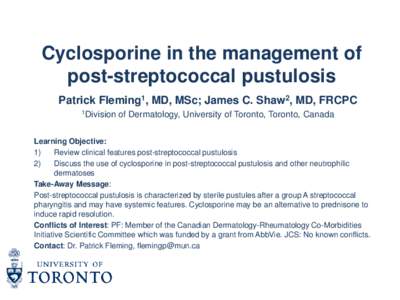 Cyclosporine in the management of post-streptococcal pustulosis