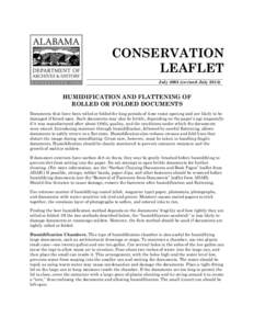 CONSERVATION LEAFLET July[removed]revised July[removed]HUMIDIFICATION AND FLATTENING OF ROLLED OR FOLDED DOCUMENTS