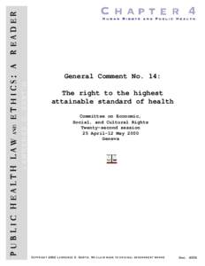 General Comment No. 14: The right to the highest attainable standard of health Committee on Economic, Social, and Cultural Rights Twenty-second session
