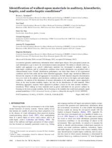 Identification of walked-upon materials in auditory, kinesthetic, haptic, and audio-haptic conditionsa) Bruno L. Giordanob) Centre for Interdisciplinary Research in Music Media and Technology (CIRMMT), Schulich School of