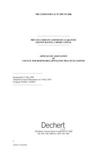 THE COMPANIES ACTS 1985 TO________________________________ PRIVATE COMPANY LIMITED BY GUARANTEE AND NOT HAVING A SHARE CAPITAL ________________________________