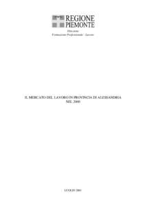 Direzione Formazione Professionale - Lavoro IL MERCATO DEL LAVORO IN PROVINCIA DI ALESSANDRIA NEL 2000