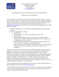 ARIZONA DEPARTMENT OF HEALTH SERVICES Office of Inspection and Compliance Medical Marijuana Program 150 N. 18th Avenue, Suite 450 Phoenix, AZ[removed]www.azdhs.gov/medicalmarijuana