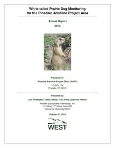 White-tailed Prairie Dog Monitoring for the Pinedale Anticline Project Area Annual Report[removed]Prepared for: