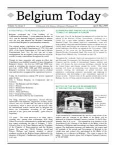 Volume 11, Issue 2  A Publication of the Embassy of Belgium in Washington, DC A YOUTHFUL 175-YEAR-OLD LADY Belgium celebrated the 175th birthday of its