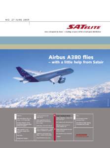 NO. 27 JUNE[removed]news and update by Satair - a leading company within aircraft parts distribution