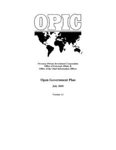 Overseas Private Investment Corporation Office of External Affairs & Office of the Chief Information Officer Open Government Plan July 2010