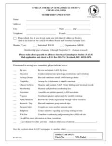 AFRICAN-AMERICAN GENEALOGICAL SOCIETY CLEVELAND, OHIO MEMBERSHIP APPLICATION www.aagsclev.org  Name: