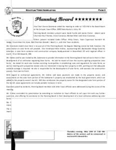 Schuyler Town Newsletter  Page 3 Vice Chair Donna Salamone called the meeting to order at 7:02 PM in the Board Room  at the Schuyler Town Office, 2090 State Route 5, Utica, NY. 