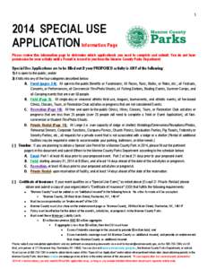 [removed]SPECIAL USE APPLICATION Information Page Please review this information page to determine which application/s you need to complete and submit. You do not have permission for your activity until a Permit is issued