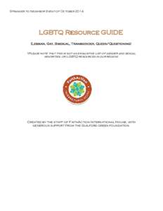 Stranger to Neighbor Event of OctoberLGBTQ Resource GUIDE (Lesbian, Gay, Bisexual, Transgender, Queer/Questioning) *(Please note that this is not an exhaustive list of gender and sexual