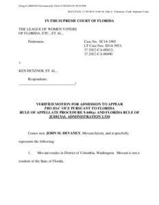 Filing # [removed]Electronically Filed[removed]:58:54 PM RECEIVED, [removed]:04:10, John A. Tomasino, Clerk, Supreme Court IN THE SUPREME COURT OF FLORIDA THE LEAGUE OF WOMEN VOTERS OF FLORIDA, ETC., ET AL.,