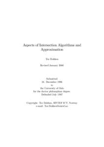 Aspects of Intersection Algorithms and Approximation Tor Dokken Revised JanuarySubmitted