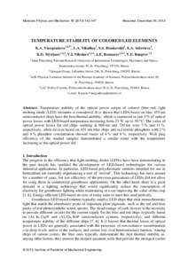 Materials Physics and Mechanics147  Received: December 26, 2013 TEMPERATURE STABILITY OF COLORED LED ELEMENTS K.A. Vinogradova1,2,3*, L.A. Nikulina2, S.S. Braslavskii2, E.A. Solovieva2,