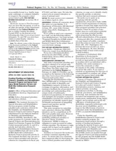 Federal Register / Vol. 76, No[removed]Tuesday, March 22, [removed]Notices an accessible format (e.g., braille, large print, audiotape, or computer diskette) on request to the program contact person listed under FOR FURTHER 