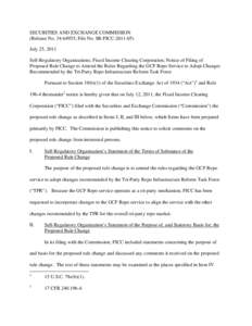 Notice of Filing of Proposed Rule Change to Amend the Rules Regarding the GCF Repo Service to Adopt Changes Recommended by the Tri-Party Repo Infrastructure Reform Task Force