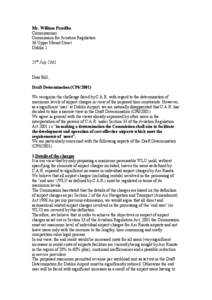 Mr. William Prasifka Commissioner Commission for Aviation Regulation 36 Upper Mount Street Dublin 2 23th July 2001