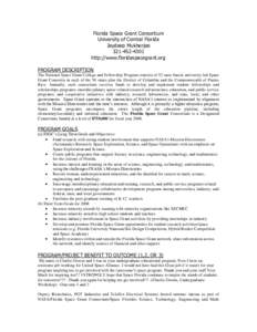 American Association of State Colleges and Universities / Coalition of Urban and Metropolitan Universities / Public universities / University of Central Florida / Florida Atlantic University / Florida International University / National Space Grant College and Fellowship Program / University of Florida / Embry–Riddle Aeronautical University / Florida / Association of Public and Land-Grant Universities / Oak Ridge Associated Universities