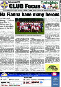 cc  CLUB Focus To have your GAA club featured in Club Focus, please contact [removed]