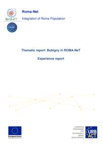 Roma-Net Integration of Roma Population Thematic report: Bobigny in ROMA-NeT Experience report