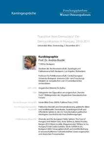 Kamingespräche  Transition from Democracy? DeDemocratization in Hungary, Universität Wien, Donnerstag, 3. NovemberKurzbiographie