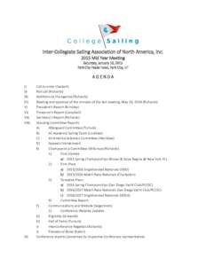 Inter-Collegiate Sailing Association of North America, IncMid Year Meeting Saturday, January 10, 2015 Park City Peaks Hotel, Park City, UT  AGENDA