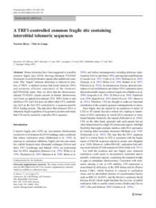 Chromosoma[removed]:465–474 DOI[removed]s00412[removed]RESEARCH ARTICLE  A TRF1-controlled common fragile site containing