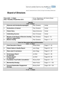 Board of Directors Time: 9:00 – 11:40am Date: Thursday 6 September 2012 Venue: Boardroom, 64 Victoria Street, London SW1E 6QP