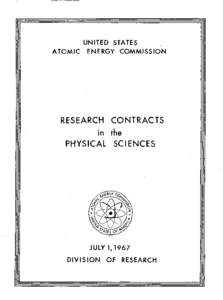 UNITED STATES ATOMIC ENERGY COMMISSION RESEARCH CONTRACTS in the PHYSICAL SCIENCES