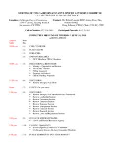 MEETING OF THE CALIFORNIA INVASIVE SPECIES ADVISORY COMMITTEE (ALL MEETINGS OPEN TO THE GENERAL PUBLIC) Location: California Energy Commission 1516 9th Street, Hearing Room B Sacramento, CA 95814