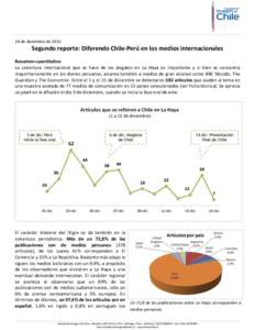 18 de diciembre deSegundo reporte: Diferendo Chile-Perú en los medios internacionales Resumen-cuantitativo La cobertura internacional que se hace de los alegatos en La Haya es importante y si bien se concentra ma