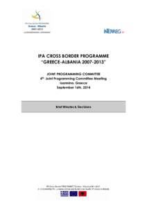 IPA CROSS BORDER PROGRAMME “GREECE-ALBANIA[removed]” 4th  JOINT PROGRAMMING COMMITTEE