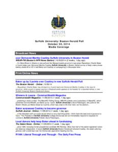 Suffolk University/Boston Herald Poll October 30, 2014 Media Coverage Broadcast News over Democrat Martha Coakley Suffolk University in Boston Herald